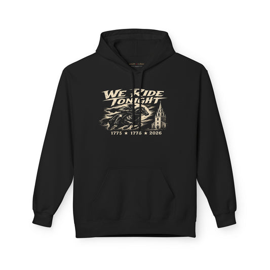 Patriotic Christian Hoodie | We Ride Tonight 1776 Founders Line | Original Midnight Rider | Liberty & Victory Co.
