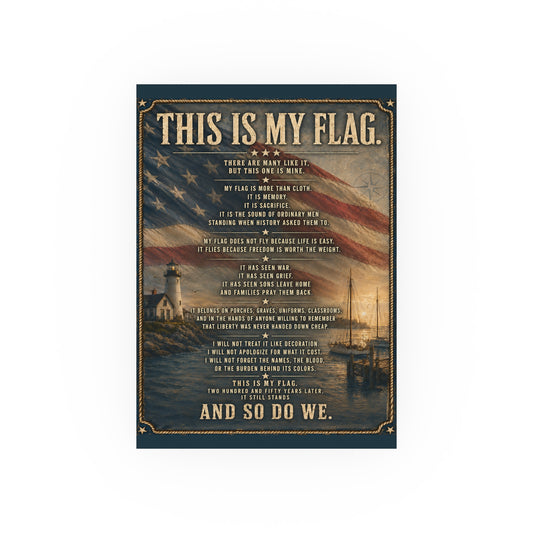 Patriotic Wall Art | This Is My Flag Coastal Lighthouse Rolled Poster | Veteran-Owned | Liberty & Victory Co.