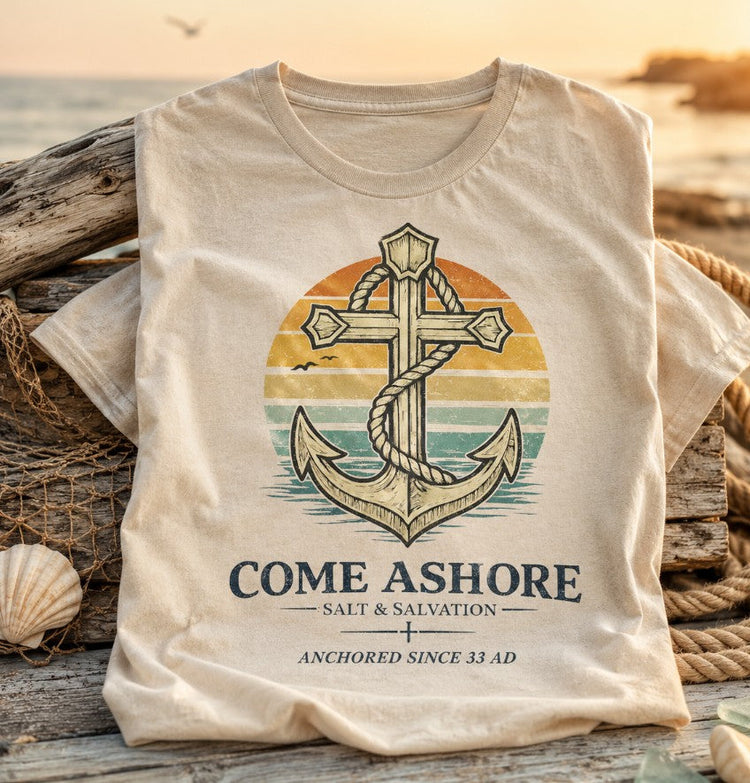 Come Ashore | Salt & Salvation | Liberty & Victory