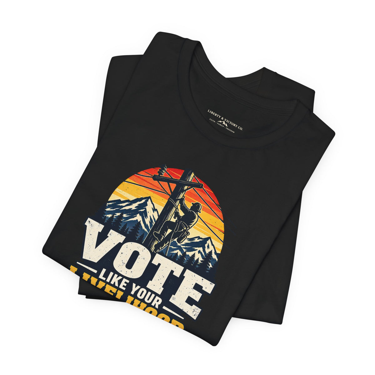 Coloradans for Victor Marx | Vote Like Your Livelihood — Line Worker Edition | CFVM | Liberty & Victory Co.
