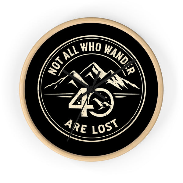 Christian Wall Clock | Not All Who Wander Are Lost | 40 Days 40 Nights Challenge | Liberty & Victory