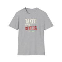 Patriotic History T-Shirt | Taxed. Spoke. Revolted. 1776 Founders Line | Liberty-In-One | Liberty & Victory