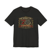 The Spirit of 76 Endures T‑Shirt — Patriotic 1776‑1976‑2026 Anniversary Tee