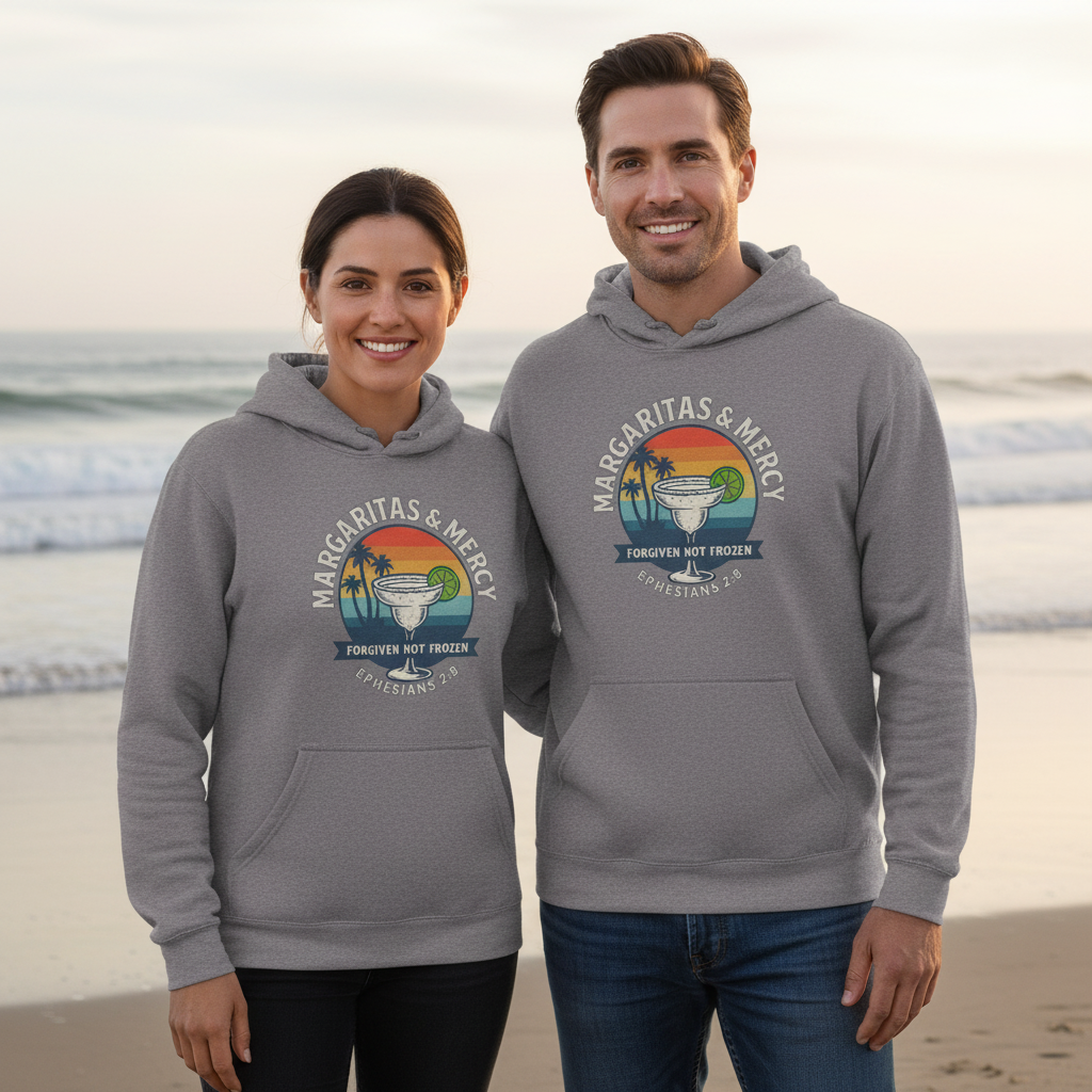 Margaritas & Mercy Hoodie | Coastal Faith Sweatshirt
