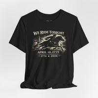 Patriotic T-Shirt | We Ride Tonight Paul Revere Design | Veteran-Owned | Liberty & Victory Co.