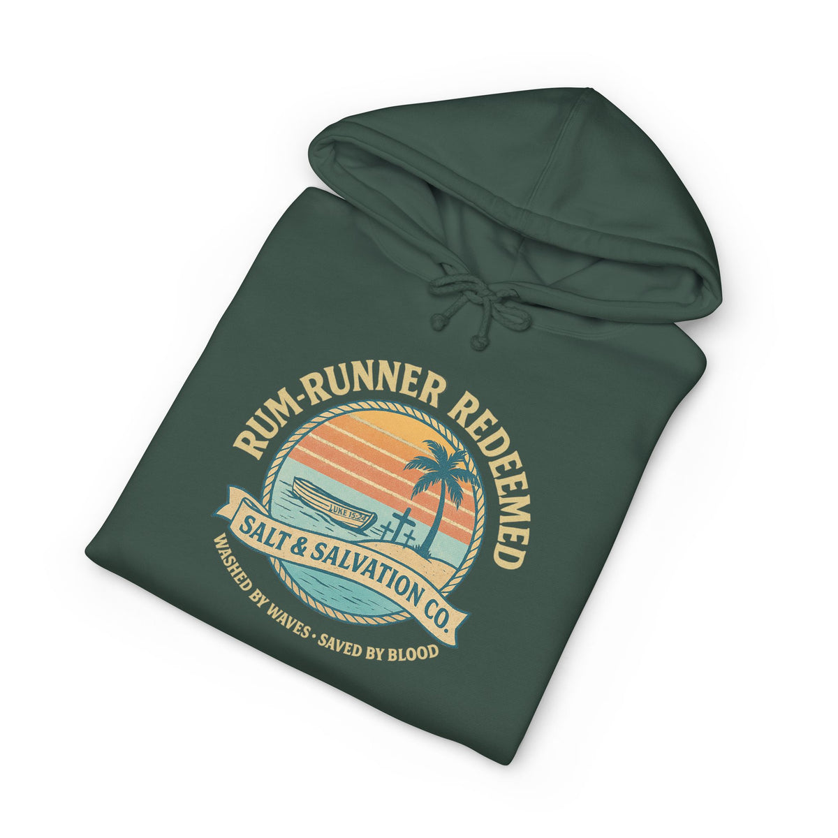 Rum Runner Redeemed Hoodie — Salt & Salvation Coastal Sweatshirt