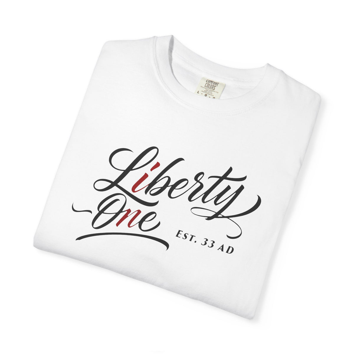 Liberty One — EST. 33 AD Premium Faith Tee