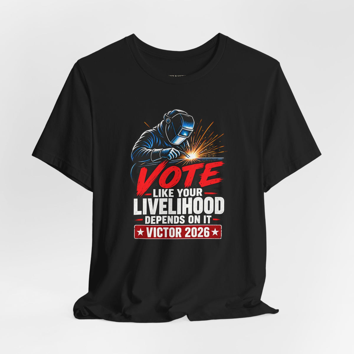 Coloradans for Victor Marx | Vote Like Your Livelihood — Welding Edition | CFVM | Liberty & Victory Co.