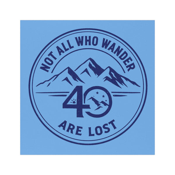 Christian Car Magnet | Not All Who Wander Are Lost | 40 Days 40 Nights Challenge | Liberty & Victory