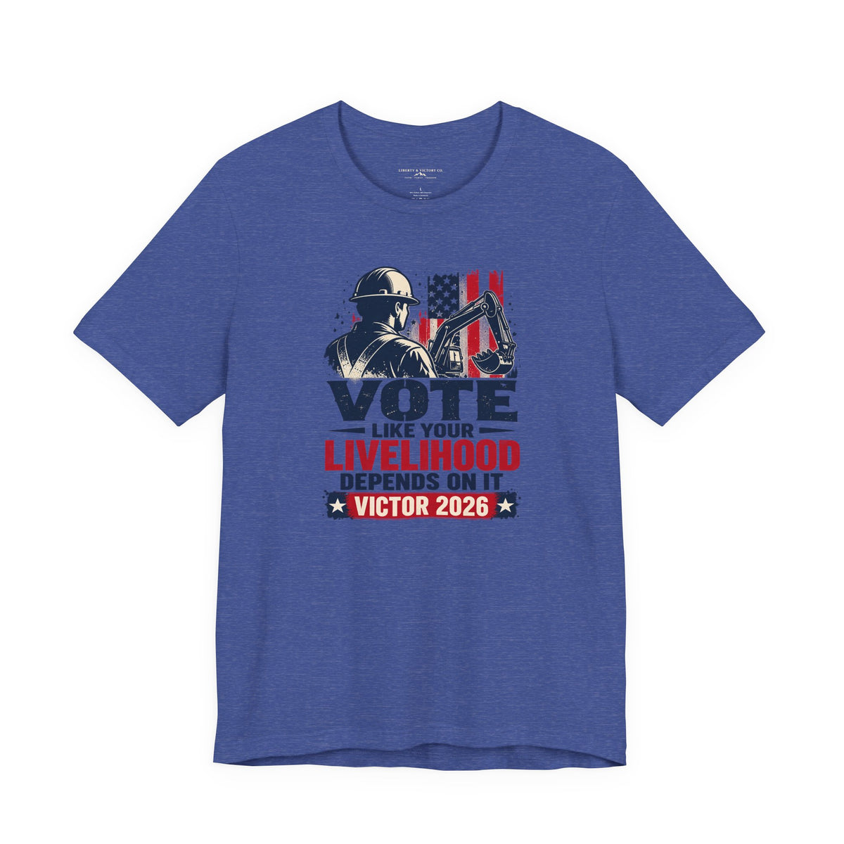 Coloradans for Victor Marx | Vote Like Your Livelihood — Construction Edition | CFVM | Liberty & Victory Co.