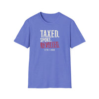 Patriotic History T-Shirt | Taxed. Spoke. Revolted. 1776 Founders Line | Liberty-In-One | Liberty & Victory