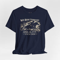 Patriotic T-Shirt | We Ride Tonight Paul Revere Design | Veteran-Owned | Liberty & Victory Co.