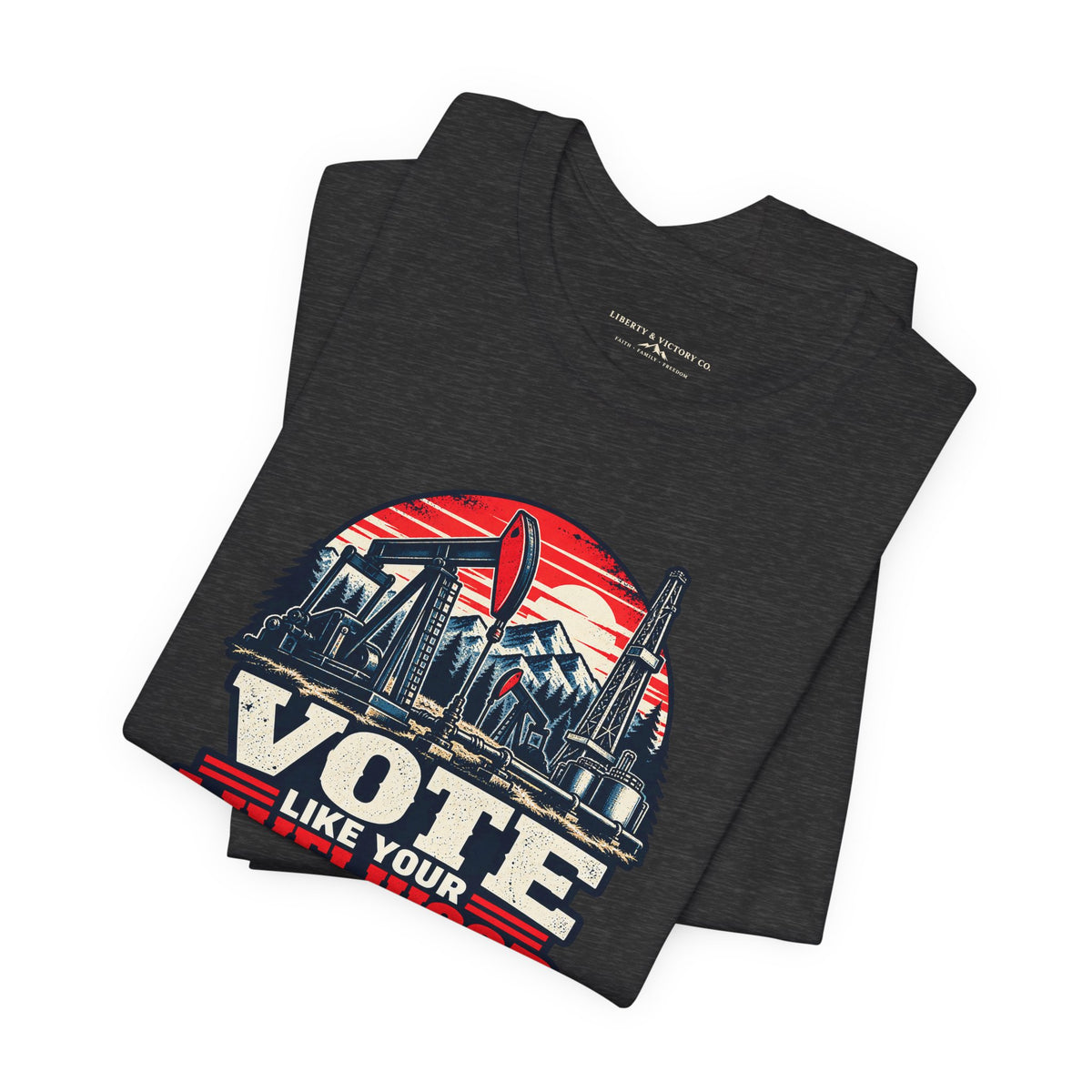 Coloradans for Victor Marx | Vote Like Your Livelihood — Oil & Gas Edition | CFVM | Liberty & Victory Co.