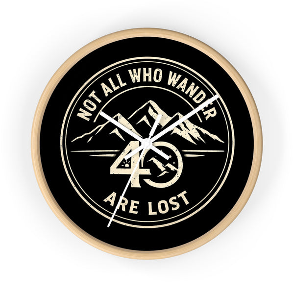 Christian Wall Clock | Not All Who Wander Are Lost | 40 Days 40 Nights Challenge | Liberty & Victory