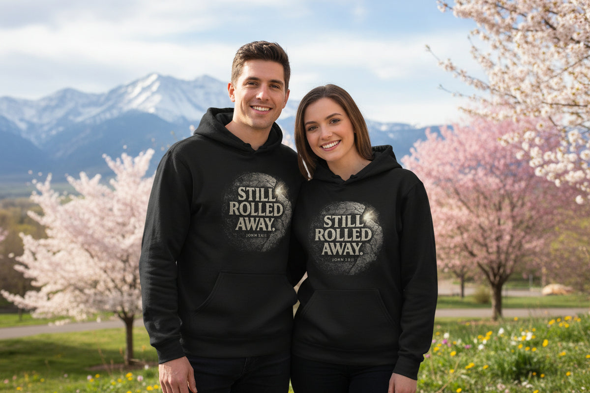 Christian Easter Hoodie | Still Rolled Away Scripture Sweatshirt | Veteran-Owned | Liberty & Victory