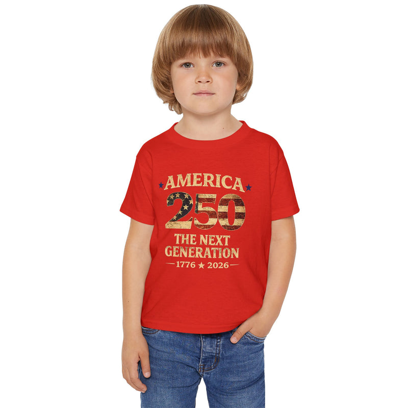 Toddler T-Shirt — “America 250 The Next Generation” Patriotic Kids Tee