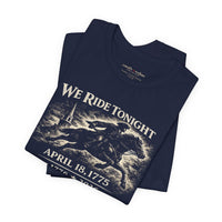 Patriotic T-Shirt | We Ride Tonight Paul Revere Design | Veteran-Owned | Liberty & Victory Co.