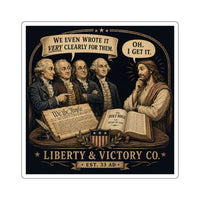 Patriotic Christian Sticker Bundle | 'We Even Wrote It Very Clearly For Them' | Liberty & Victory Co.