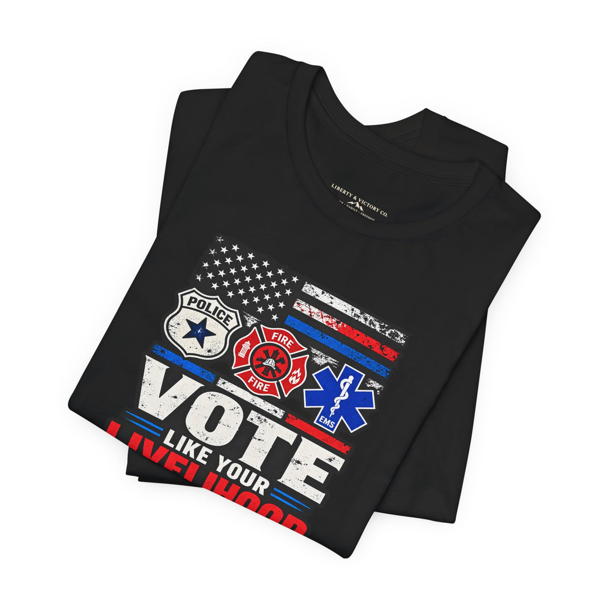 Coloradans for Victor Marx | Vote Like Your Livelihood — First Responders Edition | CFVM | Liberty & Victory Co.