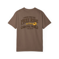 Christian Faith T-Shirt | Carnival World There Was No Free Ride Essentials | Salt & Salvation | Liberty & Victory