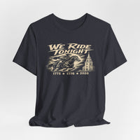 Patriotic Christian T-Shirt | We Ride Tonight | 1776 Founders Line | Original Midnight Rider | Liberty & Victory Co.