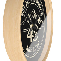 Christian Wall Clock | Not All Who Wander Are Lost | 40 Days 40 Nights Challenge | Liberty & Victory