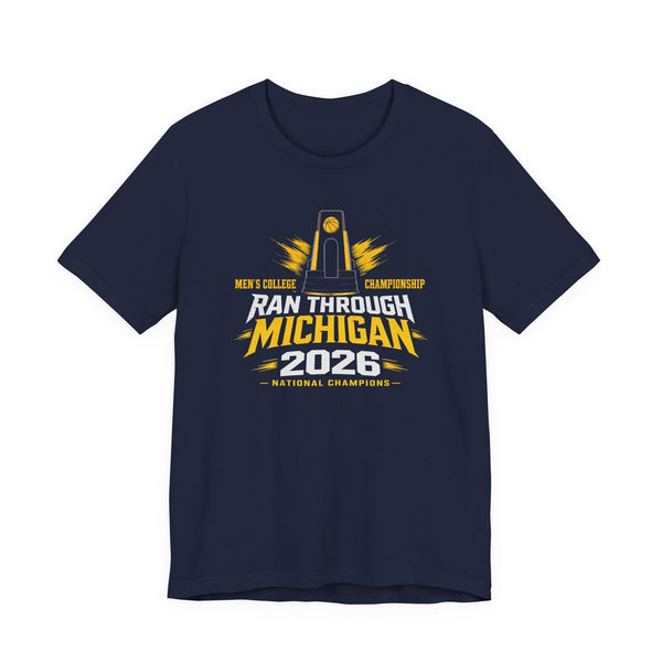 Michigan Everyday T-Shirt | Ran Through Michigan 2026 Championship Everyday Tee | Victory-One | Liberty & Victory