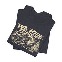 Patriotic Christian T-Shirt | We Ride Tonight | 1776 Founders Line | Original Midnight Rider | Liberty & Victory Co.
