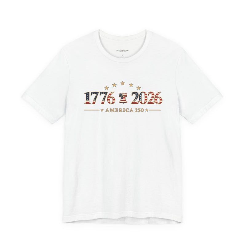 1776 to 2026 America 250 T-Shirt — Patriotic 250th Anniversary Tee-JS Edition