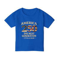 Toddler T-Shirt — “America 250 The Next Generation” Patriotic Kids Tee