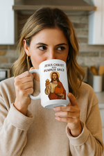 Jesus Christ and Pumpkin Spice 15oz White Mug