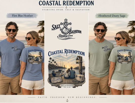 Coastal Faith T-Shirt | Starting Over | Salt & Salvation | Liberty & Victory Co.