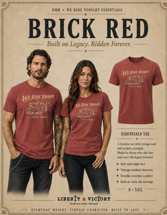 Patriotic Christian T-Shirt | We Ride Tonight | Everyday Essentials | Original Midnight Rider 1776–2026 | Liberty & Victory Co.