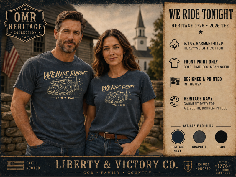 Patriotic Faith | We Ride Tonight — Heritage 1776–2026 Tee | Original Midnight Rider| Veteran-Owned Small Business | Liberty & Victory Co.