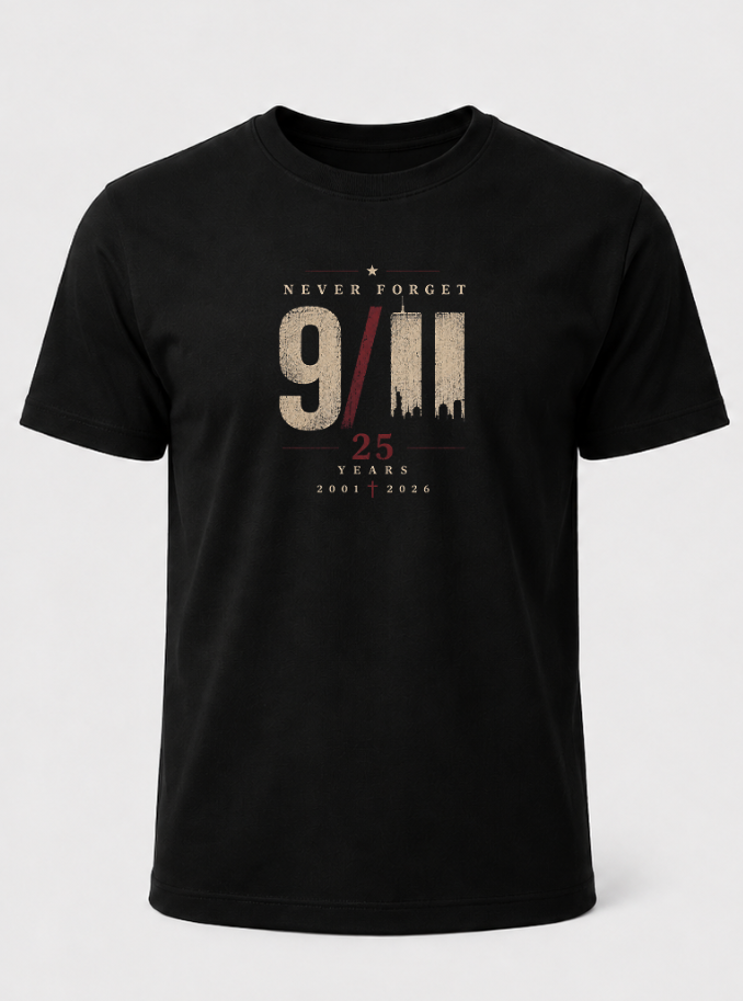 Patriotic Faith | 9/11 Never Forget — T-Shirt 25th Anniversary Memorial 2001–2026 | Veteran-Owned Small Business | Liberty & Victory Co. (Copy)