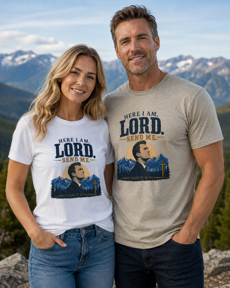 Here I am, Send Me Charlie Kirk Remembrance Tee