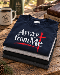 Christian | Away From Me — T-Shirt Mt. 4:10 Cross Scripture | Bible Verse Faith Tee | Veteran-Owned Small Business | Liberty & Victory Co.