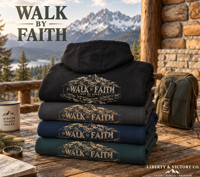 Christian | Walk by Faith — Front + Back Hoodie 2 Cor 5:7 Mountain Scripture Pullover | Veteran-Owned Small Business | Liberty & Victory Co.