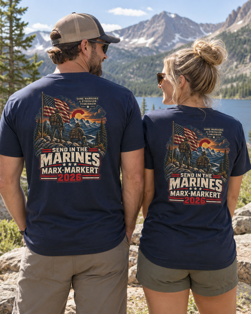 Coloradans for Victor Marx | Send in the Marines 2026 T-Shirt | CFVM | Liberty & Victory Co.