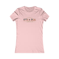 Women's Patriotic T-Shirt | 1776–2026 America 250th Anniversary Faith & Freedom Tee | Veteran-Owned | Liberty & Victory Co.