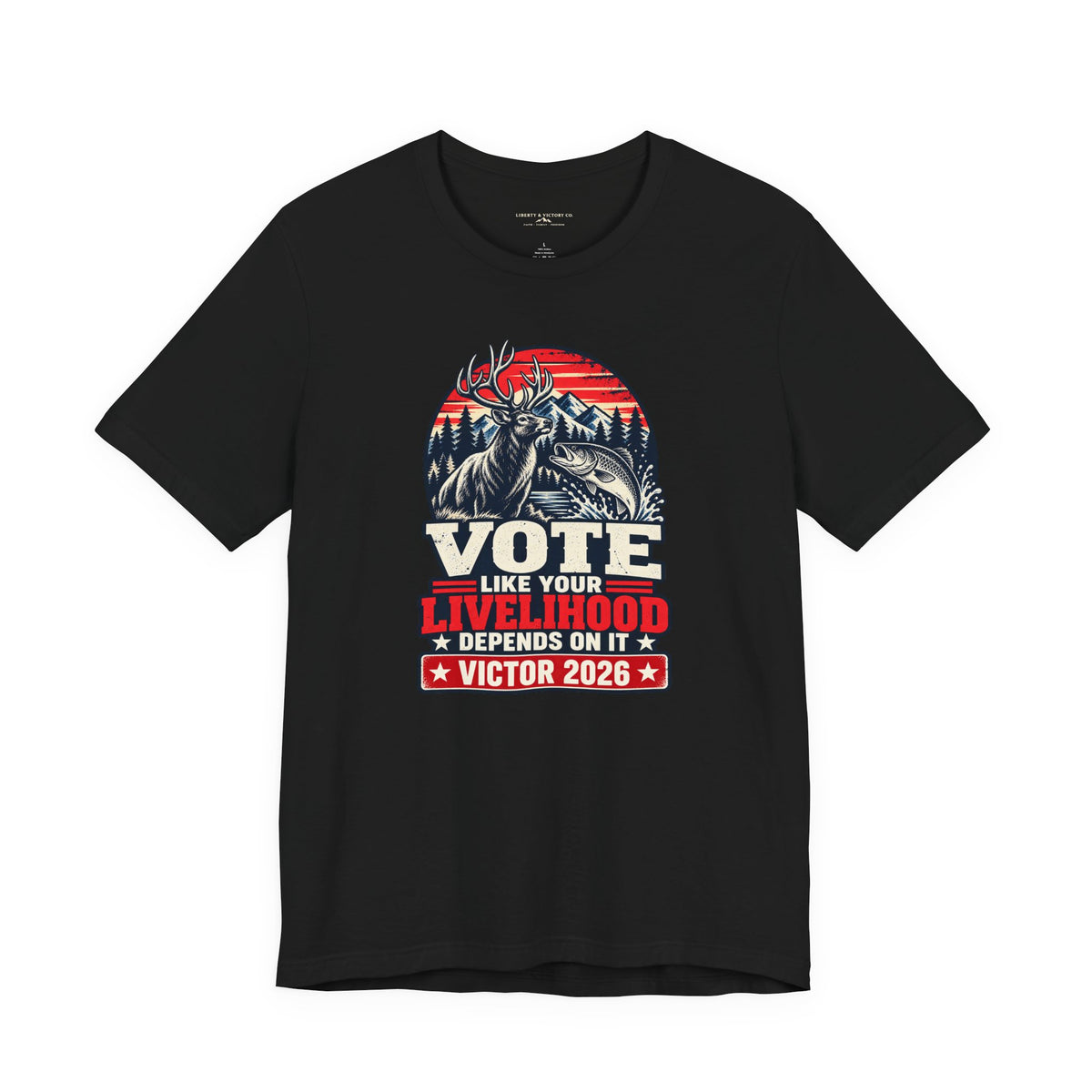 Coloradans for Victor Marx | Vote Like Your Livelihood — Hunting & Fishing Edition | CFVM | Liberty & Victory Co.