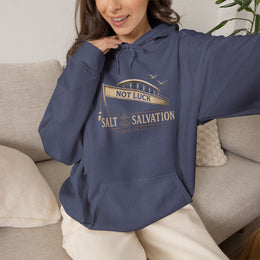 Coastal Faith Hoodie | Salt & Salvation "Not Luck" Nautical Anchor Sweatshirt | Veteran-Owned | Liberty & Victory Co.