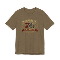 The Spirit of 76 Endures T‑Shirt — Patriotic 1776‑1976‑2026 Anniversary Tee