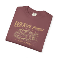 Patriotic Christian T-Shirt | We Ride Tonight | Everyday Essentials | Original Midnight Rider 1776–2026 | Liberty & Victory Co.