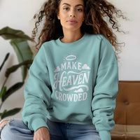 Christian Hoodie Make Heaven Crowded – Women’s Design - front view - Liberty & Victory