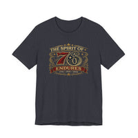 The Spirit of 76 Endures T‑Shirt — Patriotic 1776‑1976‑2026 Anniversary Tee