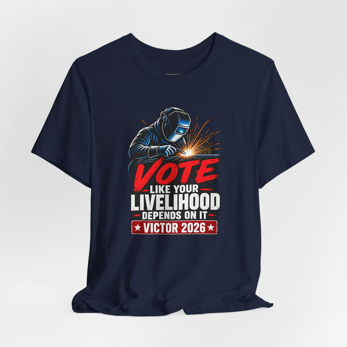 Coloradans for Victor Marx | Vote Like Your Livelihood — Welding Edition | CFVM | Liberty & Victory Co.