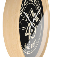 Christian Wall Clock | Not All Who Wander Are Lost | 40 Days 40 Nights Challenge | Liberty & Victory