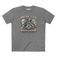 America 250 T-Shirt | Selfless Leadership Washington & Trump | Patriotic Christian Apparel | Liberty & Victory