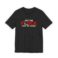 Liberty-In-One | Get the Flock Out of Here — Funny Graphic T-Shirt | Veteran-Owned Small Business | Liberty & Victory Co.